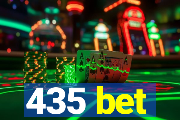 435 bet